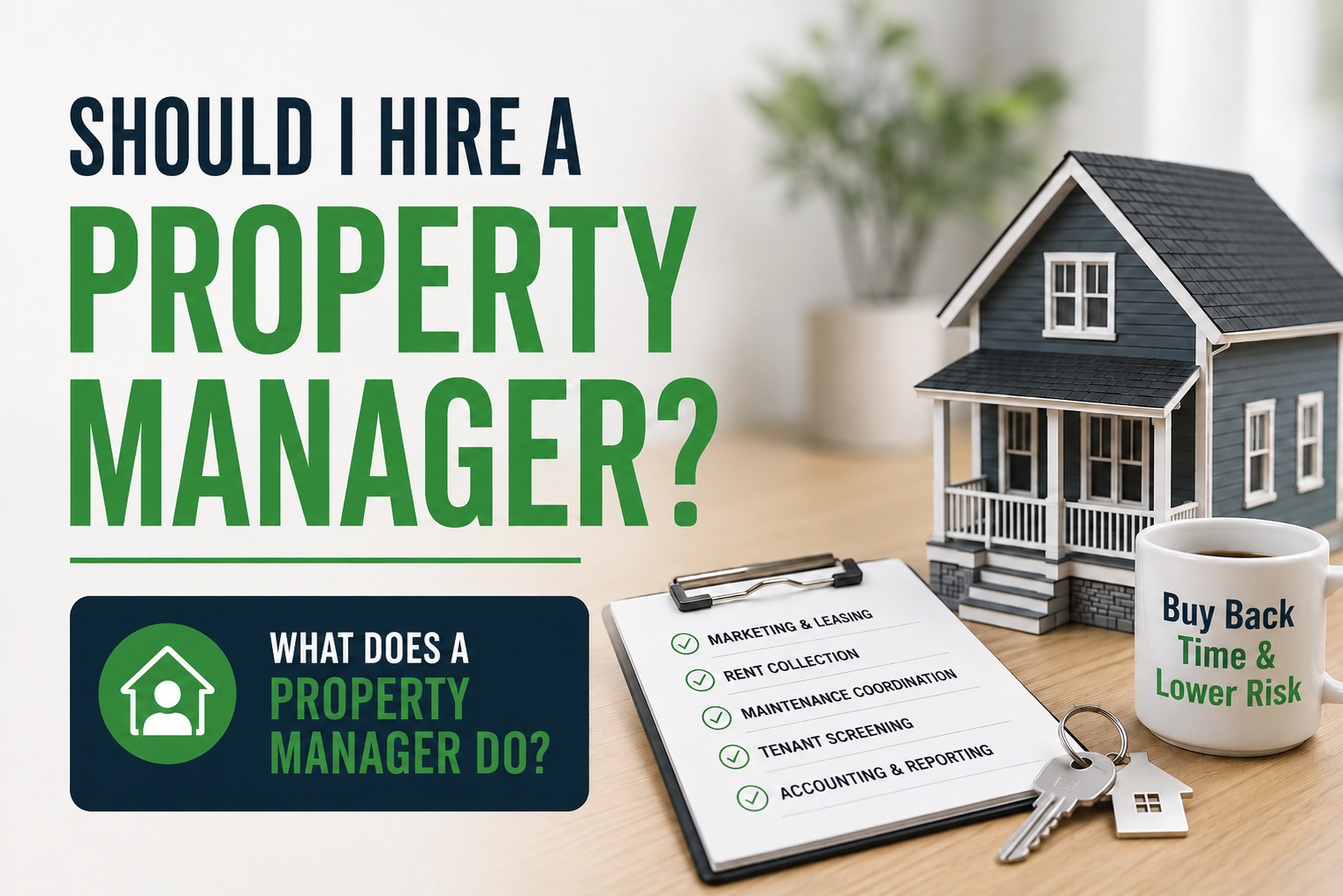 What Does a Property Manager Actually Do for the Monthly Fee?